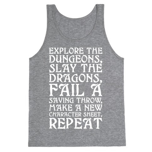 Explore The Dungeons, Slay The Dragons Tank Top
